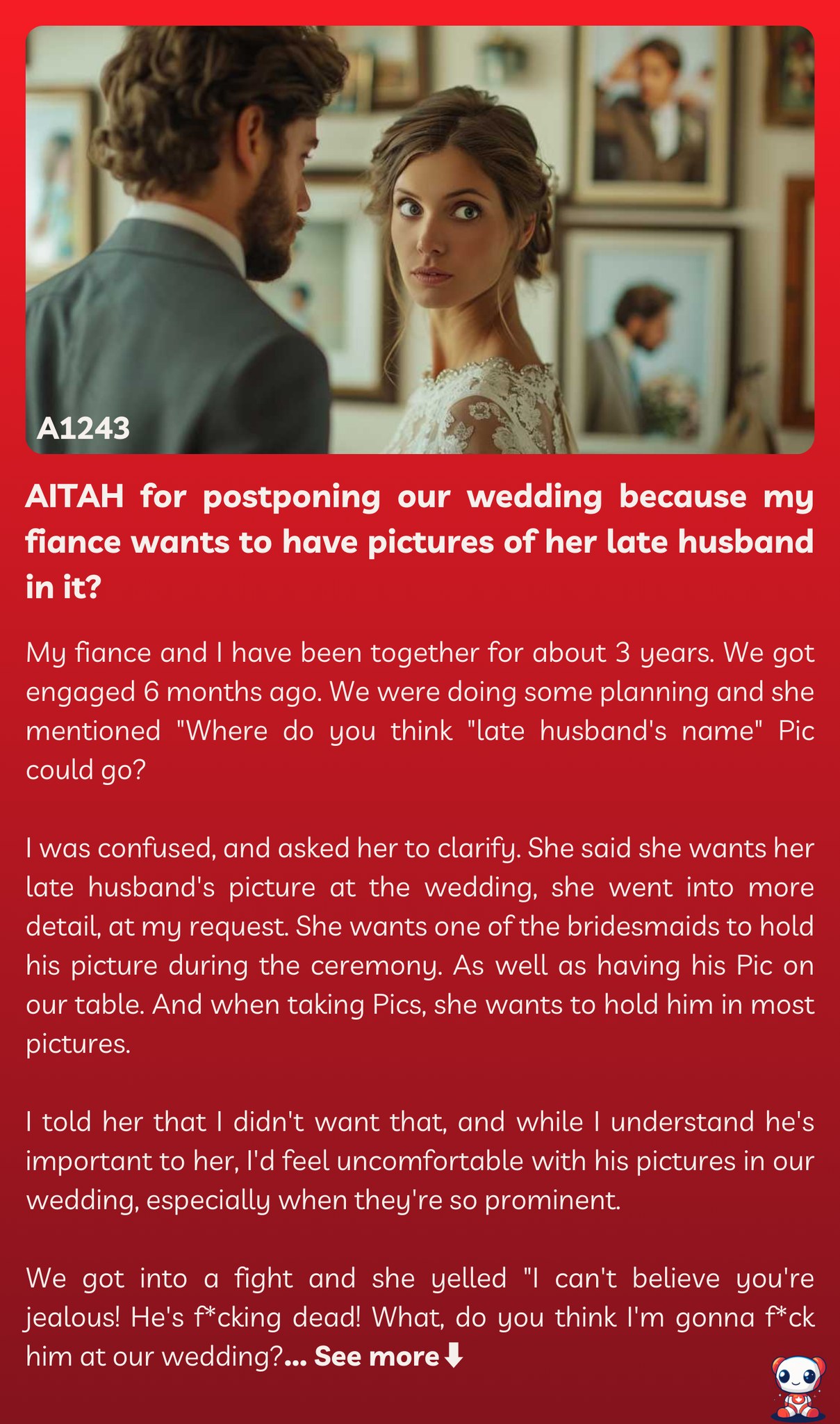 AITAH for postponing our wedding because my fiance wants to have pictures of her late husband in it?